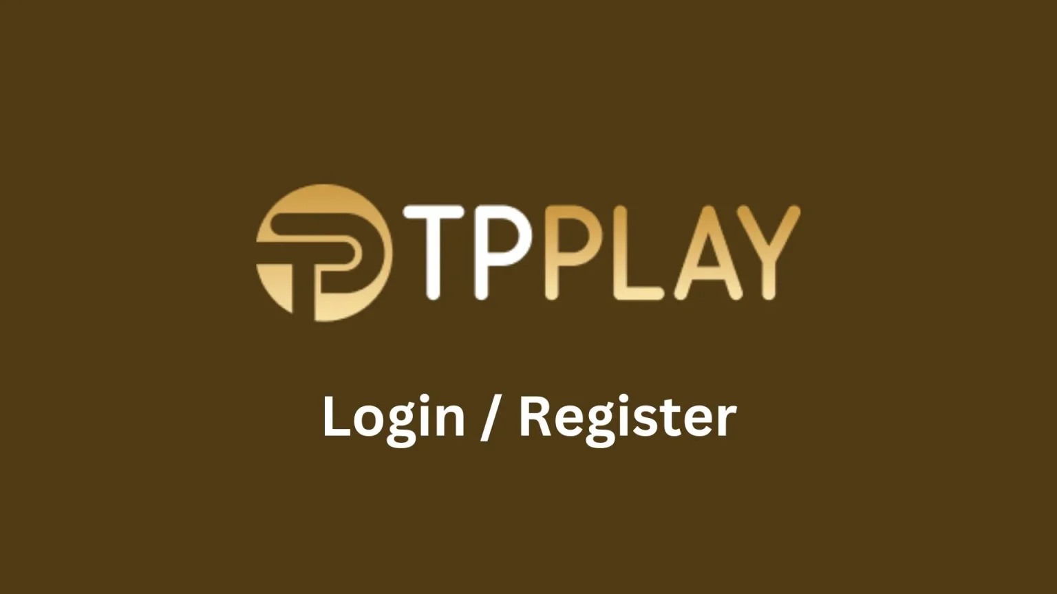 TPPlay Registration: A Simple Guide for Beginners